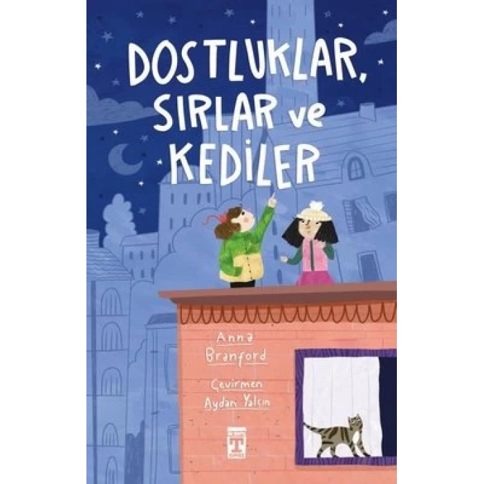 Dostluklar Sırlar ve Kediler