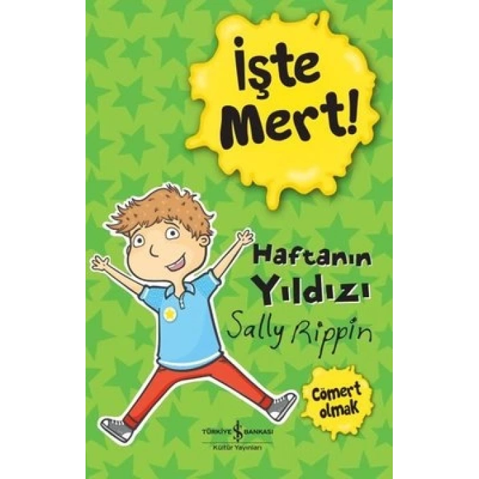 İşte Mert! - Haftanın Yıldızı - Cömert Olmak