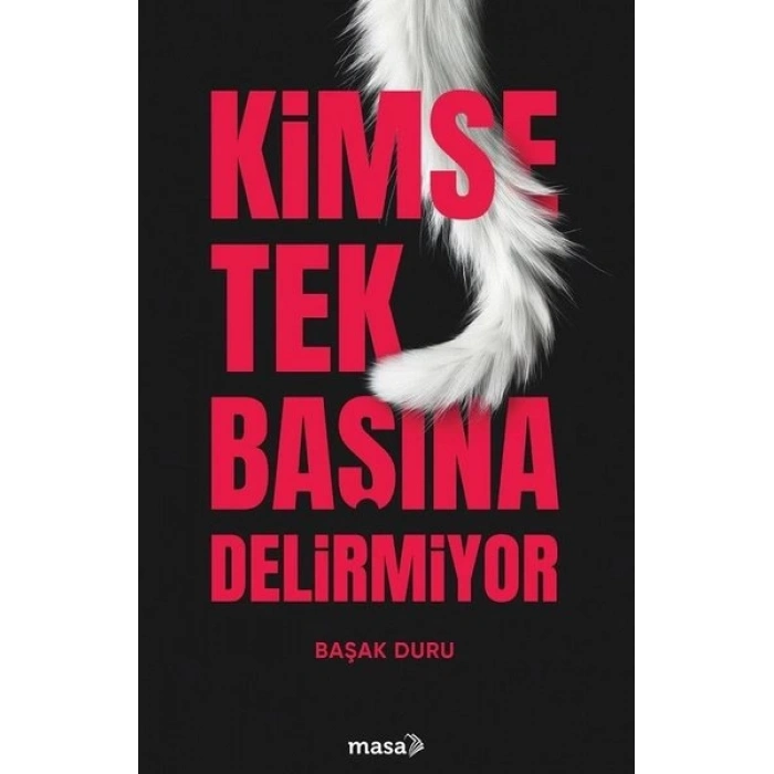 Kimse Tek Başına Delirmiyor