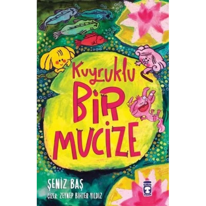 Kuyruklu Bir Mucize