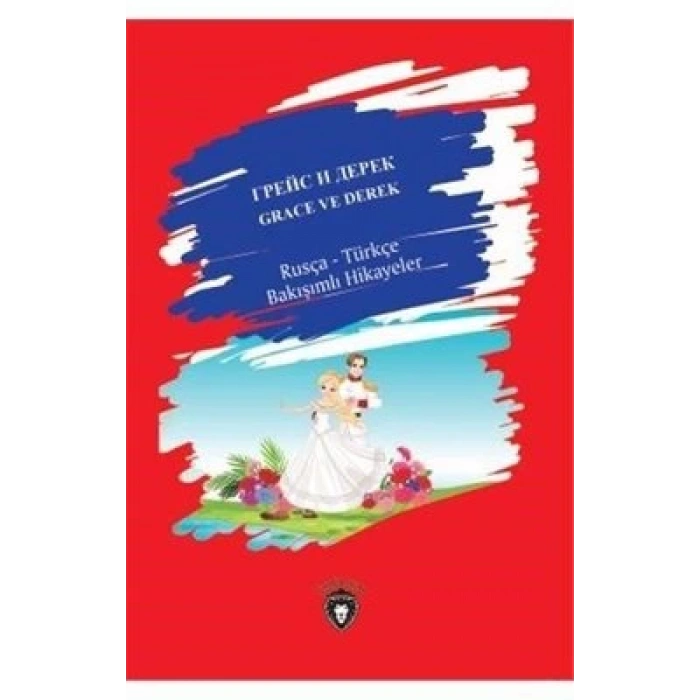 Rusça-Türkçe Bakışımlı Hikayeler