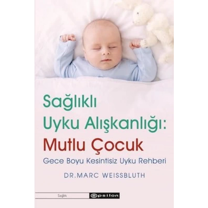 Sağlıklı Uyku Alışkanlığı Mutlu Çocuk