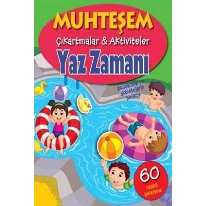Yaz Zamani - Muhteşem Çikartmalar