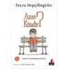 Anne Kimdir?