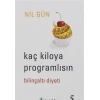 Kaç Kiloya Programlısın