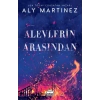 Alevlerin Arasından