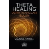 Theta Healing - Derin İnançları Bulun