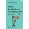 Felsefe Karada Yüzme Denizde Yürüme Sanatıdır