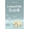 Lunaparktaki Sessizlik