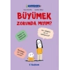 Filozof Çocuk : Büyümek Zorunda mıyım?