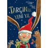 Tarçın İle Yeni Yıl
