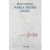 Narla İncire Gazel