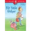 İlk Okuma Kitabım-Elif Tatile Gidiyor