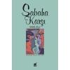 Sabaha Karşı