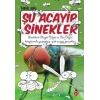 Şu Acayip Sinekler