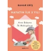 Hayatın İlk 3 Yılı - Anne Babama İlk Mektuplarım
