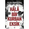 Hala Bir Kurban Eksik