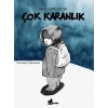Çok Karanlık