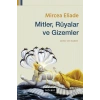 Mitler, Rüyalar ve Gizemler