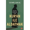 Kuran İle Aldatmak