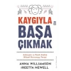 Kaygıyla Başa Çıkmak