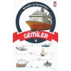 Buluşlar ve Serüvenleri 4- Gemiler