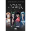 Lordlar ve Varisler - Hepimiz Gökyüzü Olmak İstedik