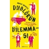 Dublörün Dilemması