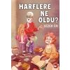 Harflere Ne Oldu?