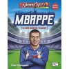 Mbappe - O Bir Dünya Yıldızı