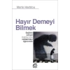 Hayır Demeyi Bilmek