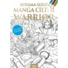 Manga Boyama Cilt II: Warrior