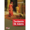 Tevbenin İlk Adımı