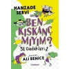 Su Günlükleri - 2 Ben Kıskanç mıyım?