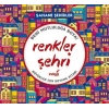 Renkler Şehri - Şahane Şehirler