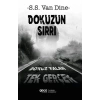 Dokuzun Sırrı Dokuz Yalan Tek Gerçek