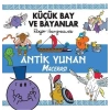 Küçük Bay Ve Bayanlar Antik Yunan Macerası