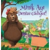 Minik Ayı Denize Gidiyor!