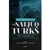 The History Of The Saljuq Turks