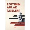 Eğitimin Ahlak İlkeleri