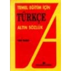 İlköğretim Türkçe Altın Sözlük
