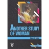 Another Study Of Woman (Bir Başka Kadının Çalışması) İngilizce Seviye 2
