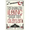 Tarihimizin İlginç ve Şaşırtan Olayları