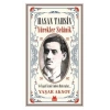 Hasan Tahsin: Yürekler Selanik-Ve İşgal İzmirden Hatıralar