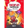 Thorun Maceraları / Çekiç Arayışı
