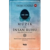 Müzik ve İnsan Ruhu;(Kitabu Adabi’s-Semâi ve’l-Vecdi)