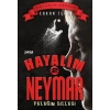Hayalim Neymar 2 – Feleğin Sillesi