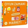 Oyun Zamanı - Market (Ciltli)
