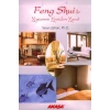 Feng Shui ile Yaşamını Yeniden Yarat
