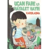 Uçan Fare ile Hayalet Hayri - Karşılaşma